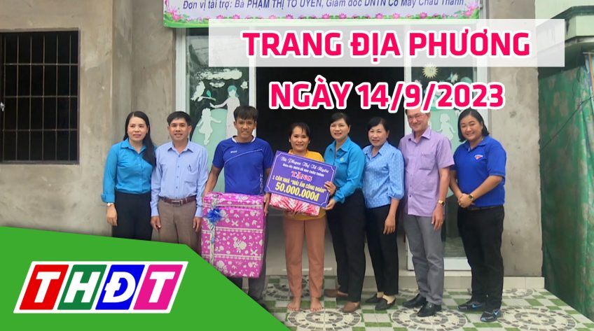 Trang địa phương - Thứ Năm, 14/9/2023 - H.Châu Thành