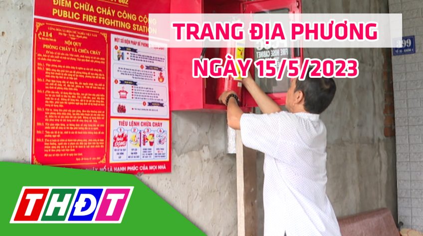 Trang địa phương - Thứ Hai, 15/5/2023 - TP.Cao Lãnh