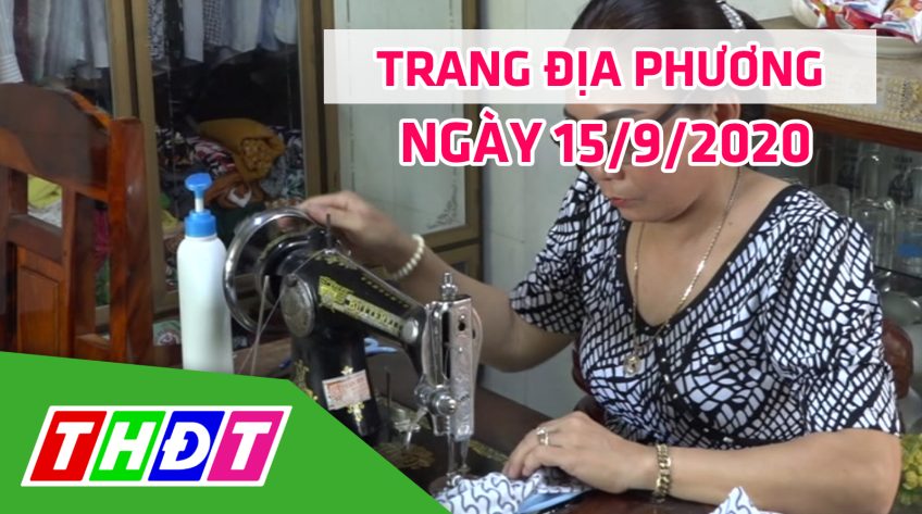 Trang địa phương - Thứ Ba, 15/9/2020 - H.Hồng Ngự