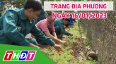 Trang địa phương - Thứ Ba, 17/01/2023 - H.Hồng Ngự