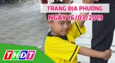 Trang tin địa phương - Thứ Ba, 19/03/2019 - Huyện Hồng Ngự