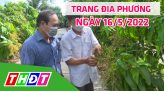 Trang địa phương - Thứ Năm, 19/5/2022 - H.Tam Nông