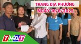 Trang địa phương - Thứ Năm, 23/6/2022 - H.Châu Thành