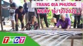 Trang địa phương - Thứ Hai, 19/12/2022 - H.Tháp Mười