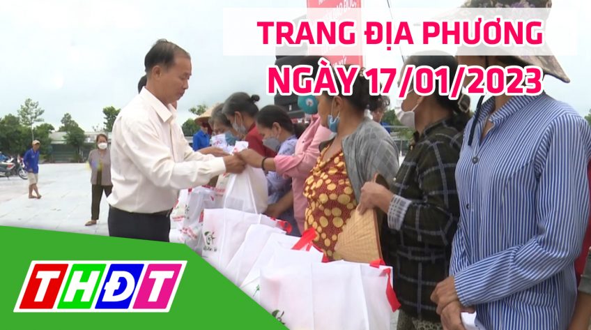 Trang địa phương - Thứ Ba, 17/01/2023 - H.Hồng Ngự