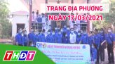 Trang địa phương - 19/03/2021 - Huyện Thanh Bình