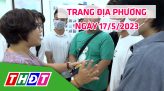 Trang địa phương - Thứ Hai, 22/5/2023 - H.Tháp Mười