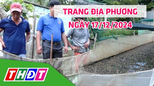 Trang địa phương - Thứ Ba, 17/12/2024 - H.Hồng Ngự