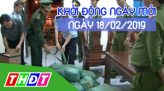 Khởi động ngày mới - Thứ Ba, 19/02/2019