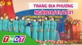 Trang địa phương - 19/03/2021 - Huyện Thanh Bình