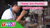 Trang địa phương - Thứ Năm, 20/6/2024 - H.Châu Thành
