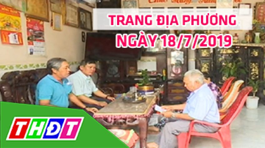 Trang địa phương - Thứ Năm, 18/7/2019