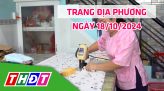 Trang địa phương - Thứ Hai, 21/10/2024 - H.Tháp Mười