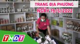 Trang địa phương - Thứ Ba, 24/5/2022 - H.Hồng Ngự