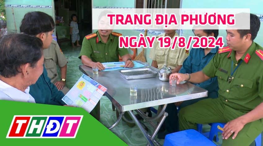 Trang địa phương - Thứ Hai, 19/8/2024 - TP.Cao Lãnh