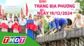 Trang địa phương - Thứ Bảy, 21/12/2024 - H.Tân Hồng