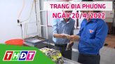 Trang địa phương - Thứ Năm, 21/4/2022 - H.Tam Nông