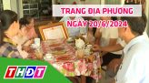 Trang địa phương - Thứ Sáu, 28/6/2024 - H.Lấp Vò