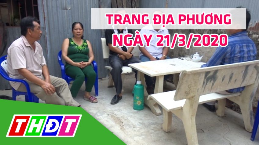 Trang tin địa phương - Thứ Bảy, 21/3/2020 - H.Tân Hồng