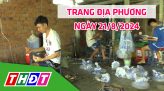 Trang địa phương - Thứ Năm, 29/8/2024 - H.Châu Thành