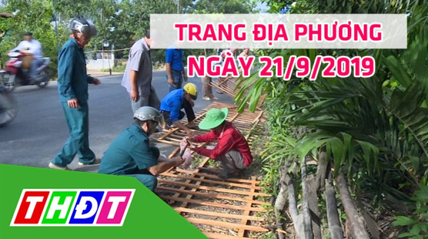 Trang địa phương - Thứ Bảy, 21/9/2019 - H.Tân Hồng