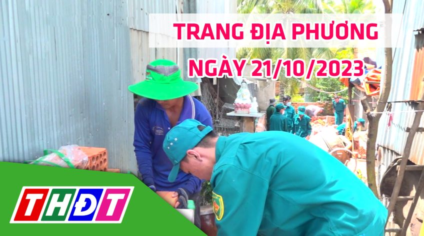 Trang địa phương - Thứ Bảy, 21/10/2023 - TP.Hồng Ngự