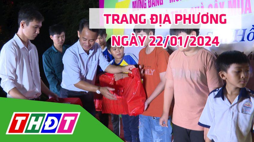 Trang địa phương - Thứ Hai, 22/01/2024 - TP.Cao Lãnh