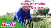 Trang địa phương - 23/4/2025 - H.Lai Vung - Lai Vung chung tay xóa nhà tạm