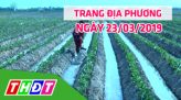 Trang địa phương: H. Tháp Mười - 01/4/2019