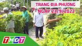 Trang địa phương - Thứ Tư, 28/9/2022 - H.Cao Lãnh