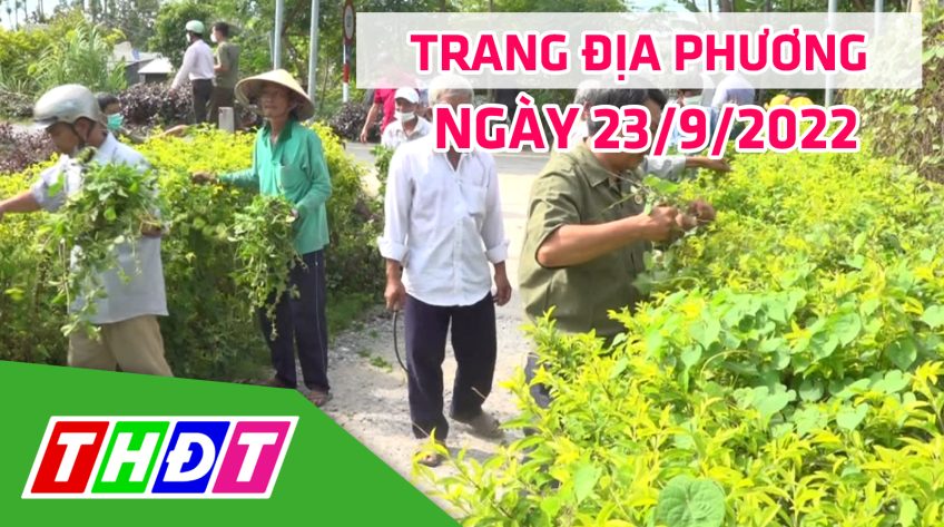 Trang địa phương - Thứ Sáu, 23/9/2022 - H.Lấp Vò