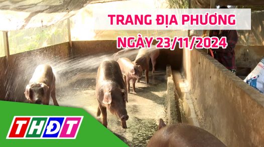 Trang địa phương - Thứ Bảy, 23/11/2024 - H.Tân Hồng