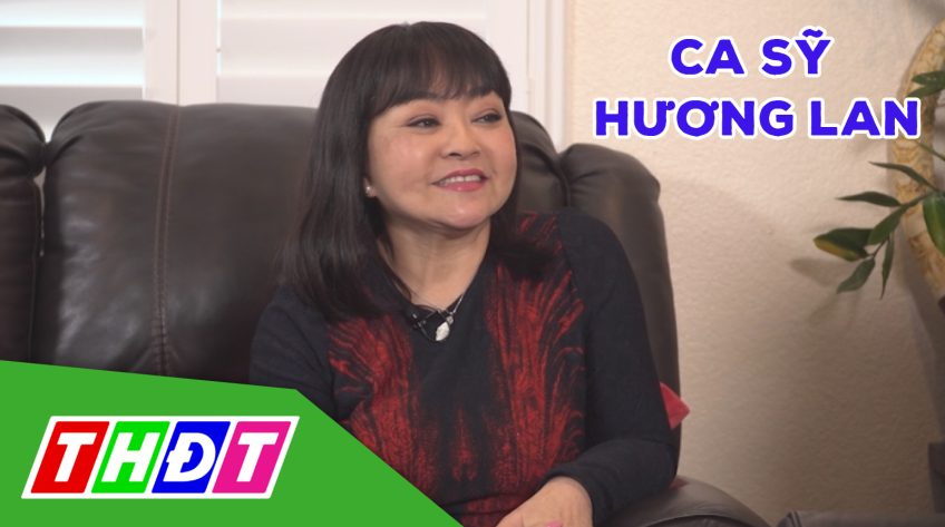 Sân khấu và Cuộc đời: Ca sỹ Hương Lan