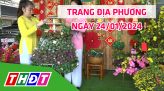 Trang địa phương - Thứ Sáu, 26/01/2024 - H.Lấp Vò