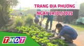 Trang địa phương - Thứ Tư, 05/02/2025 - H.Lai Vung