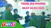 Trang địa phương - Thứ Tư, 26/02/2025 - H.Cao Lãnh