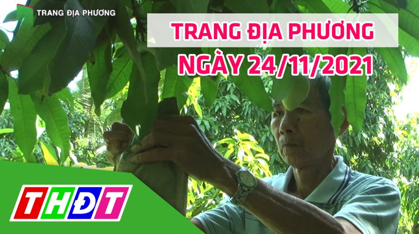 Trang địa phương - Thứ Tư, 24/11/2021 - H. Cao Lãnh