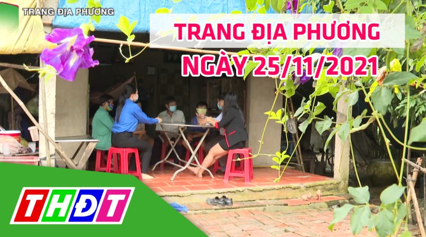 Trang địa phương - Thứ Năm, 25/11/2021- H.Châu Thành