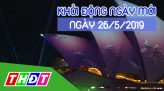 Nhịp sống 24H - Thứ Bảy, 04/5/2019