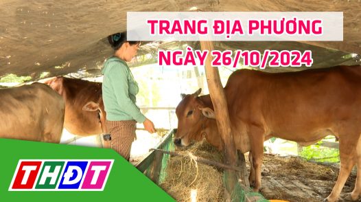 Trang địa phương - Thứ Bảy, 26/10/2024 - H.Tân Hồng