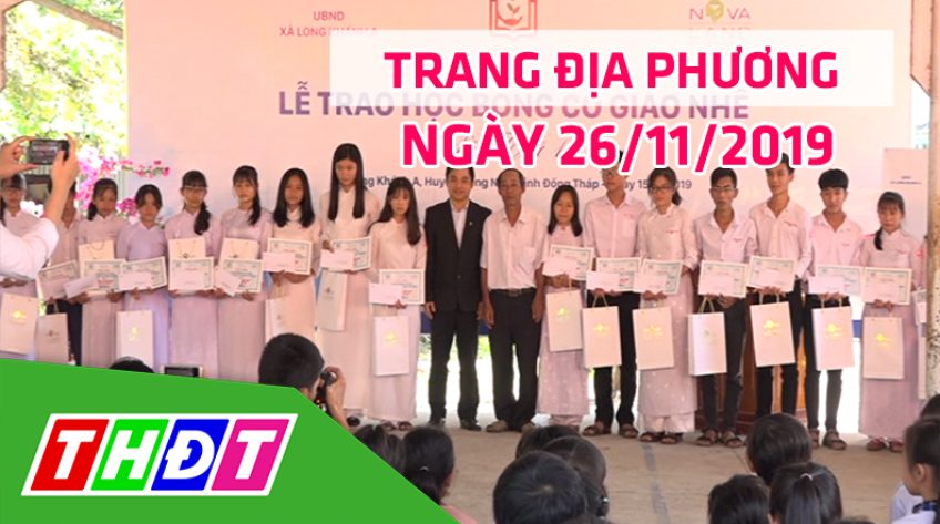Trang địa phương - Thứ Ba, 26/11/2019 - H.Hồng Ngự
