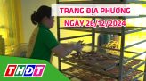 Trang địa phương - Thứ Bảy, 28/12/2024 - TP.Hồng Ngự