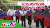 Trang địa phương - Thứ Bảy, 29/01/2022 - H.Tân Hồng