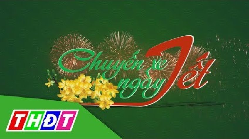 Chuyến xe ngày Tết - Tập 4: Thăm huyện Cai Lậy, Tiền Giang