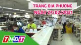 Trang địa phương – Thứ ba, 09/3/2021 – Thành phố Sa Đéc