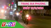 Trang địa phương - Thứ Sáu, 31/5/2024 - H.Lấp Vò