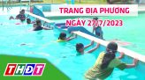 Trang địa phương - Thứ Ba, 30/7/2024 - H.Hồng Ngự