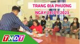 Trang địa phương - Thứ Sáu, 03/02/2023 - H.Thanh Bình