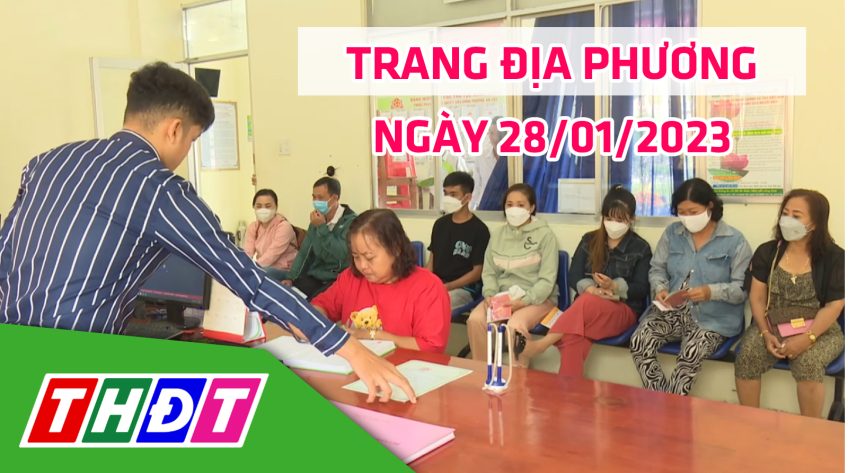 Trang địa phương - Thứ Bảy, 28/01/2023 - TP.Hồng Ngự
