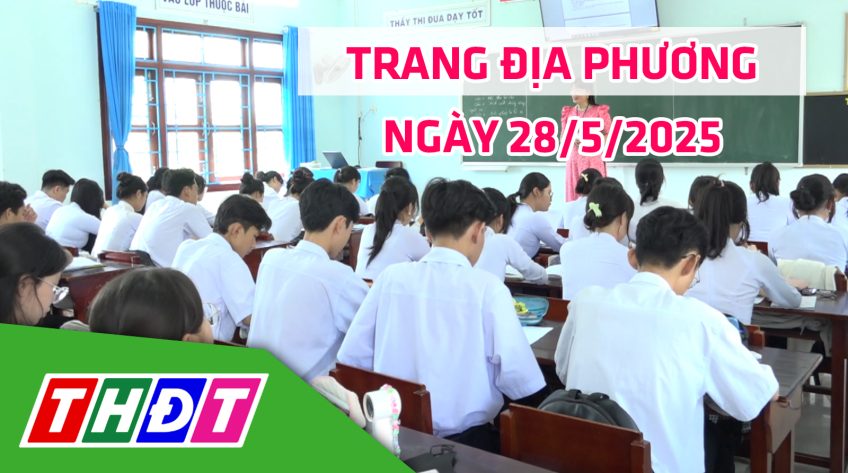 Trang địa phương - Thứ Tư, 28/5/2025 - H.Lai Vung